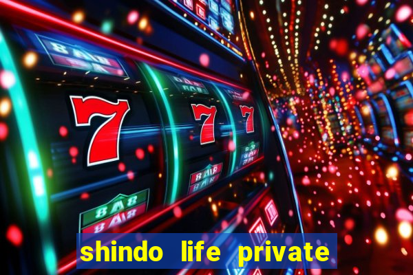 shindo life private server blaze